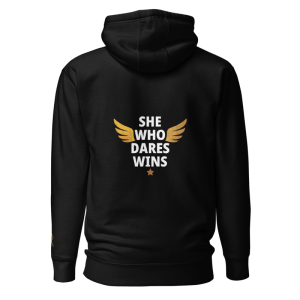 She Who Dares Wins | Courage Unisex Hoodie