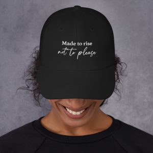 Made to Rise. Not to Please. | Unisex Baseball Cap