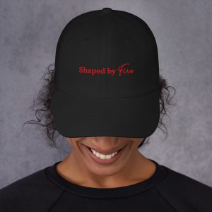 Shaped by Fire Unisex | Baseball Cap