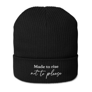 Made to Rise, Not to Please | Organic Ribbed Beanie